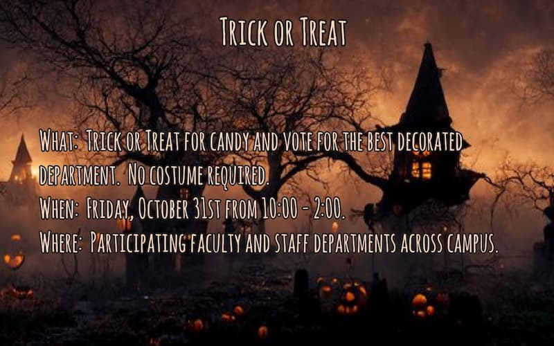 Eerie Halloween scene with a haunted house, glowing jack-o'-lanterns, and bare trees. Text details a Trick or Treat event on October 31st, 10:00–2:00.