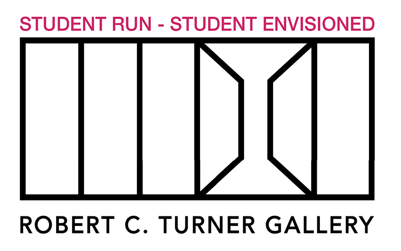 White and black poster, pink text saying "Student run and student envisioned" black text below saying "Turner Gallery" 