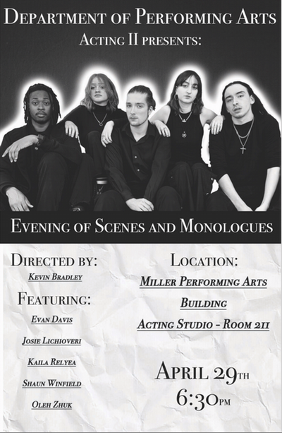 Department of Performing Arts ACTING II presents: An Evening of Scenes and Monologues 